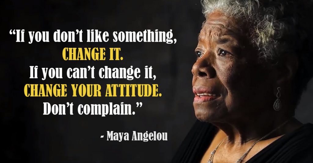 25 Inspirational Maya Angelou Quotes That Will Change Your Life - The ...