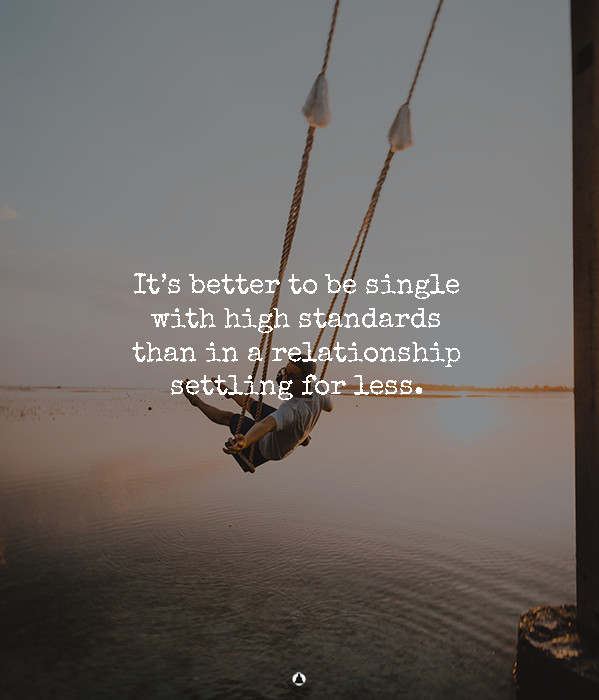 Being Single Is Better Than Settling For Someone Whose Soul Does Not Match Yours The Power Of Silence