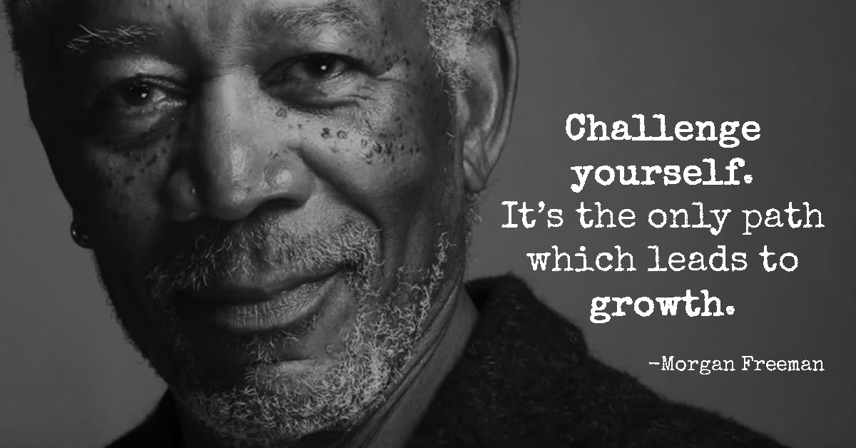 Morgan Freeman Quotes That Will Make Your Life Better